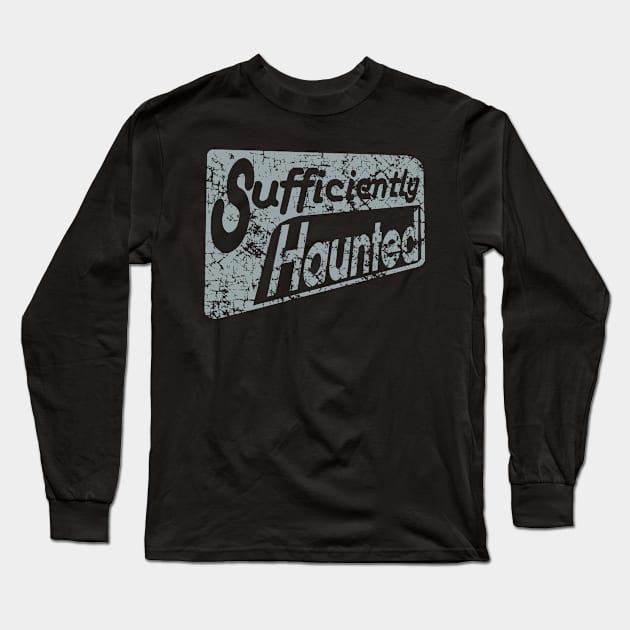 Sufficiently Haunted (Light) Long Sleeve T-Shirt by Booze + Spirits Podcast